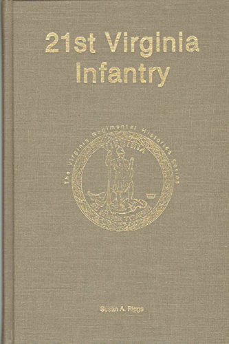 21th Virginia Infantry. Virginia Regimental Histories Series.
