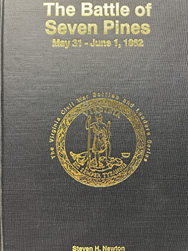 Stock image for The Battle of Seven Pines, May 31-June 1, 1862 (Virginia Civil War Battles & Leaders) for sale by ThriftBooks-Atlanta