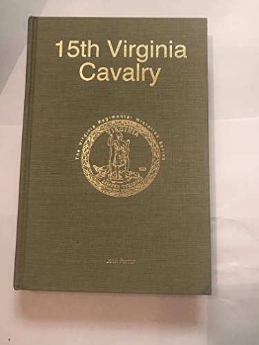 Beispielbild fr 15TH VIRGINIA CAVALRY [SIGNED] zum Verkauf von Second Story Books, ABAA