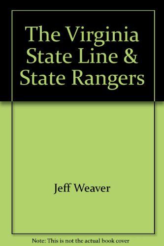 9781561900589: The Virginia State Line & State Rangers (Virginia Regimental Histories Series)