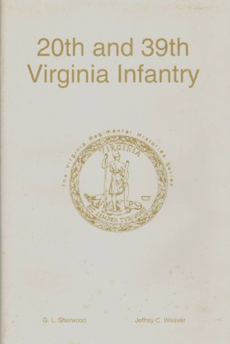 20TH AND 39TH VIRGINIA INFANTRY