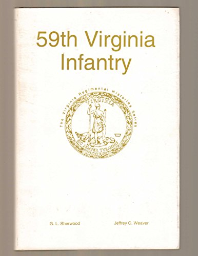 9781561900688: 59th Virginia Infantry (The Virginia regimental histories series)