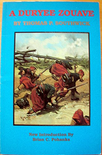 A Duryee Zouave (9781561900862) by Thomas P. Southwick