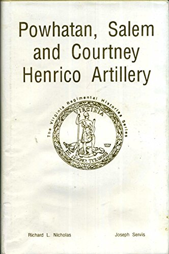Imagen de archivo de Powhatan, Salem and Courtney Henrico Artillery a la venta por Books From California