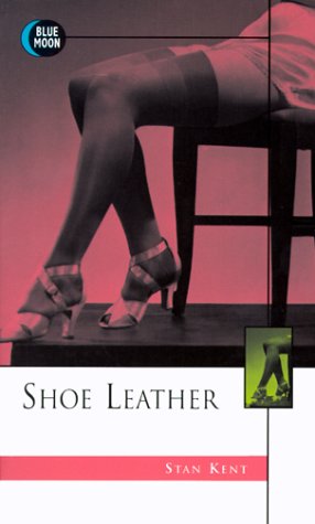 Stock image for Shoe Leather for sale by ! Turtle Creek Books  !