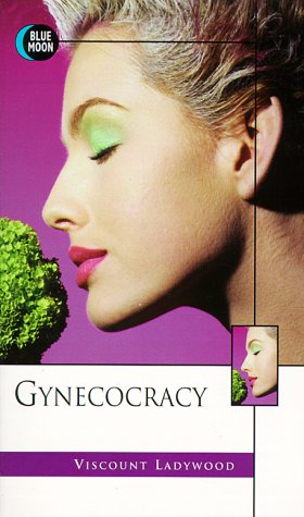 9781562011123: Gynecocracy