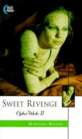 9781562011475: Sweet Revenge (No. 2) (CyberWebs)