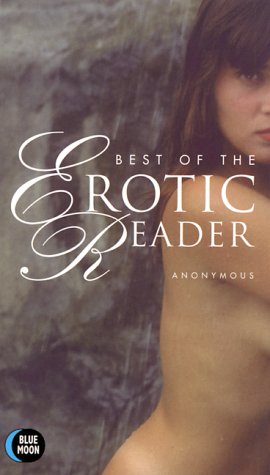 Beispielbild fr Best of the Erotic Reader zum Verkauf von ThriftBooks-Atlanta
