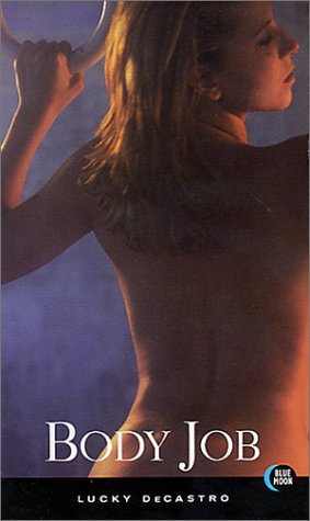 Imagen de archivo de BODY JOB (Erotic Fiction) a la venta por Elizabeth's Bookshops