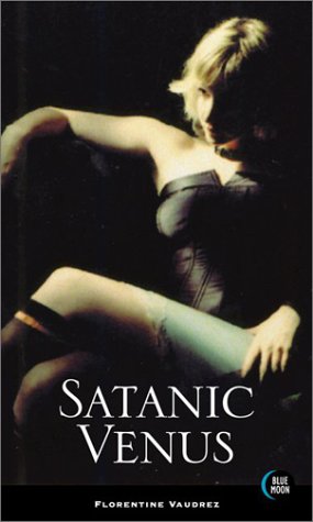 Imagen de archivo de Satanic Venus a la venta por HPB-Diamond