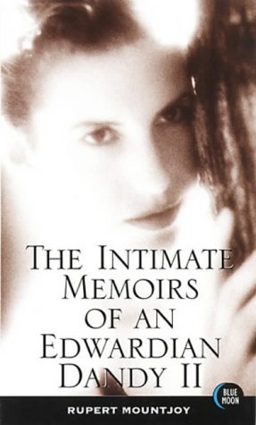 Imagen de archivo de The Intimate Memoirs Of An Edwardian Dandy Ii a la venta por Tacoma Book Center