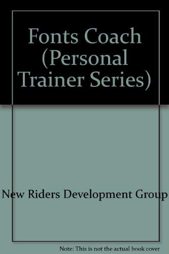 The Fonts Coach/Book and Disk (Personal Trainer Series) (9781562051303) by Robinson, Cheri; Gray, Daniel