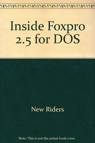 Stock image for Inside Foxpro 2.5 for Dos/Book and Disk for sale by HPB-Red