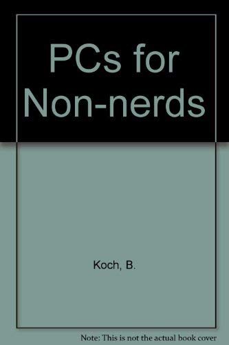 9781562051501: PCs for Non-nerds (Non-nerds S.)