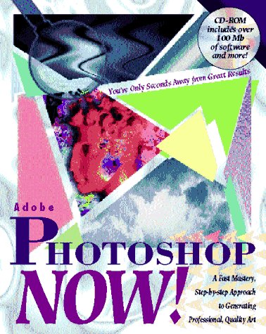 Beispielbild fr Adobe Photoshop Now! zum Verkauf von Green Street Books