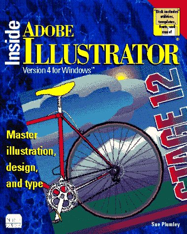Inside Adobe Illustrator 4 for Windows/Book and Disk (9781562052225) by Plumley, Sue