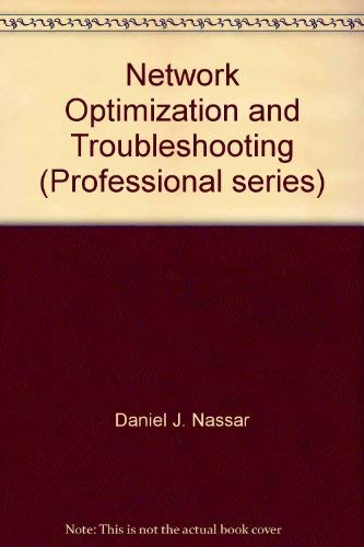 Imagen de archivo de Network Optimization and Troubleshooting/Achieve Max Network Performance (Professional) a la venta por HPB-Red