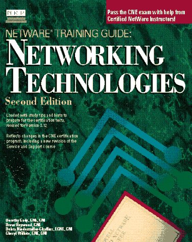 Imagen de archivo de Networking Technologies (Netware Training Guide) a la venta por HPB-Red