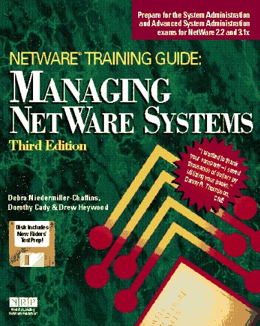 Imagen de archivo de Netware Training Guide: Managing Netware Systems/Book and Disk a la venta por HPB-Red