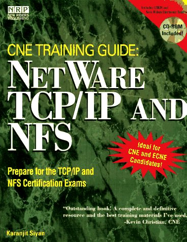 Imagen de archivo de Netware Training Guide: Netware Tcp/Ip and Netware Nfs/Book and Cd-Rom a la venta por Better World Books: West