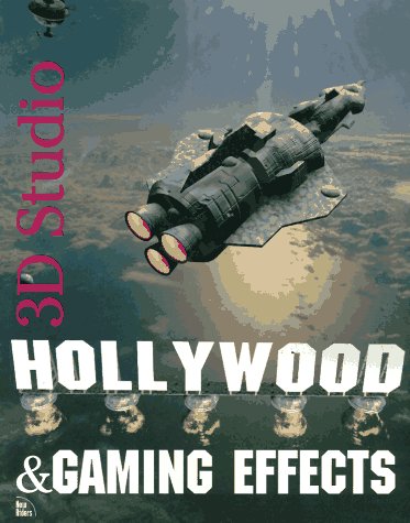 Beispielbild fr 3D Studio Hollywood & Gaming Effects zum Verkauf von HPB-Red
