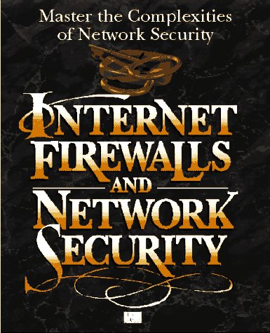Beispielbild fr Internet Firewalls and Network Security zum Verkauf von The Maryland Book Bank