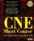 Cne Short Course/Book and Cd-Rom (9781562054465) by [???]