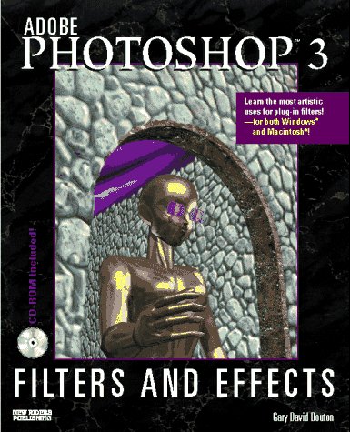 Stock image for Adobe Photoshop 3: Filters and Effects for sale by More Than Words