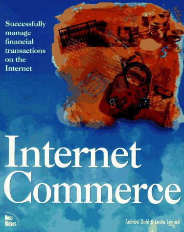 Stock image for Internet Commerce for sale by Wonder Book