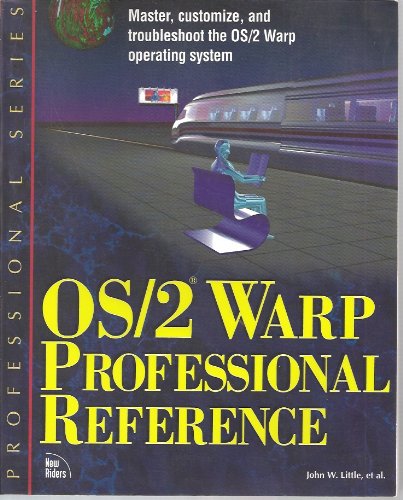 Os/2 Warp Professional Reference (9781562055028) by Bailes, Lenny; Chambers, Craig; Hallberg, Bruce; Semple, Marlene; Sigman, Damian; Little, John W.