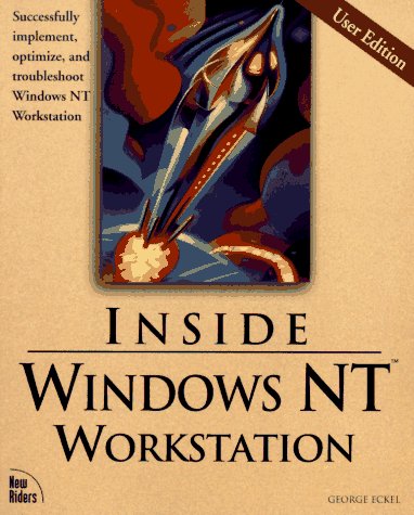 Inside Windows Nt Workstation: George Eckel (9781562055837) by Eckel, George