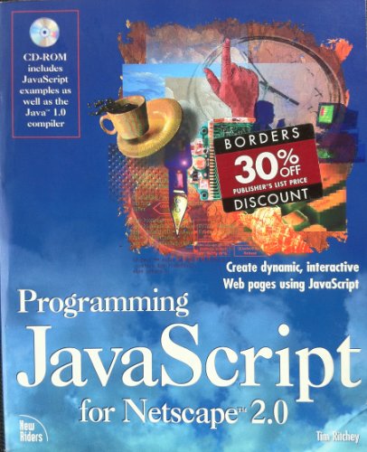 Beispielbild fr Programming JavaScript for Netscape 2.0 with CDROM zum Verkauf von Wonder Book