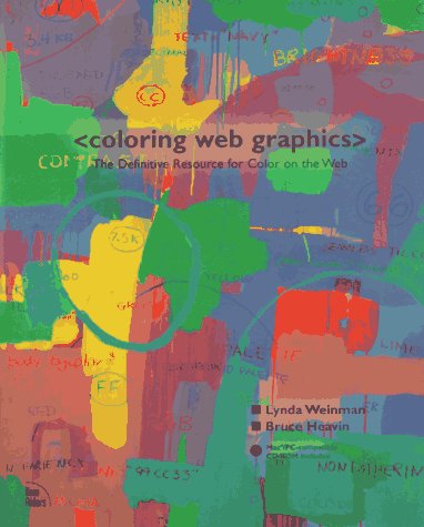 Coloring Web Graphics (9781562056698) by Weinman, Lynda; Heavin, Bruce