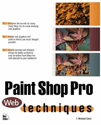 Beispielbild fr Paint Shop Pro Web Techniques zum Verkauf von Better World Books