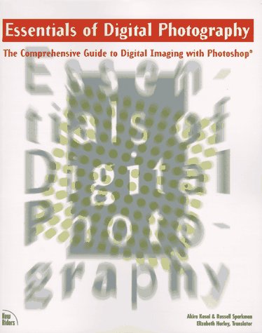 Stock image for Essentials of Digital Photography for sale by Ergodebooks