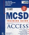 McSd Training Guide: Microsoft Access (9781562057718) by Gravens, Sheila; Jones, Angela J. R.; Loy, Stephen P.