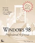 Imagen de archivo de Windows 98 Professional Reference a la venta por Books Puddle