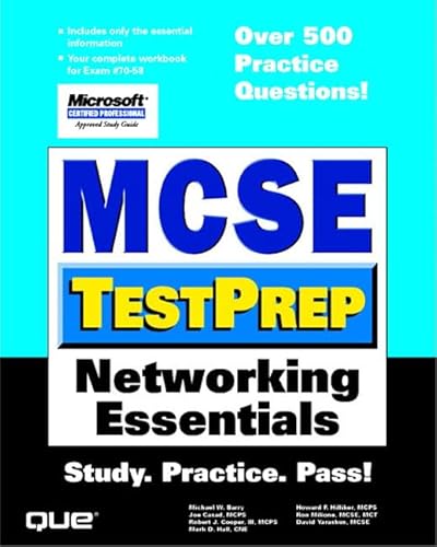 McSe Testprep: Networking Essentials (Mcse Testprep Series) (9781562058265) by Casad, Joe; Cooper, Robert J., Iii; Hall, Mark D.; Hilliker, Howard F.; Milione, Ron; Yarashus, David; Barry, Michael W.