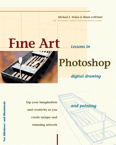 Imagen de archivo de Fine Art Photoshop : Lessons in Digital Drawing and Painting a la venta por Better World Books