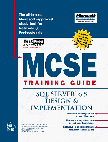 McSe Training Guide: SQL Server 6.5 Design and Implementation (9781562058302) by Besch, David; Baird, Sean