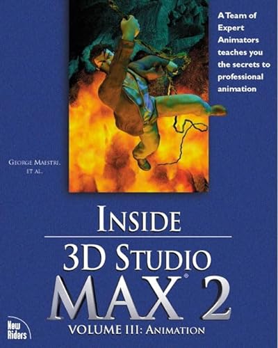 9781562058654: Inside 3d Studio Max2. Volume 3, Animation, With A Cd-Rom