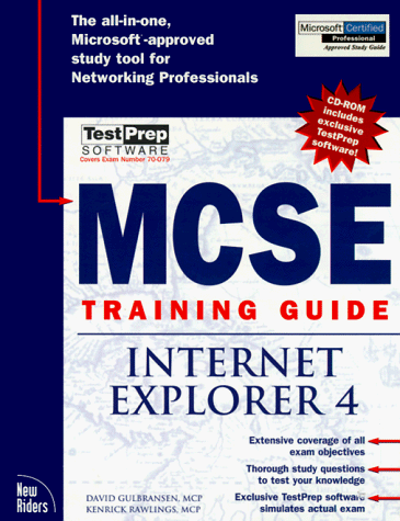 Stock image for MCSE Training Guide: Internet Explorer 4 for sale by PsychoBabel & Skoob Books
