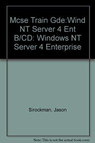 Microtech USA McSe Training Guide: Windows Nt Server 4 Enterprise (9781562059040) by Sirockman, Jason; Komar, Brian; Adamson, Jay