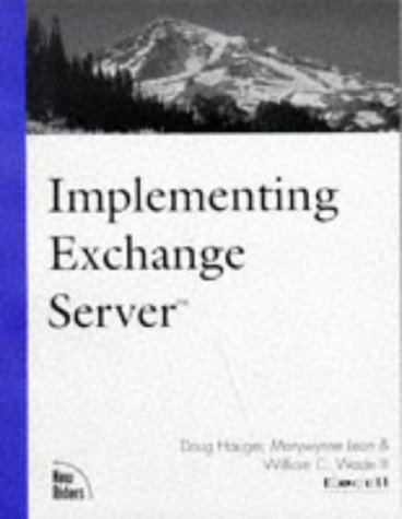 Stock image for Implementing Exchange Server (New Rider's Landmark Series) for sale by Newsboy Books