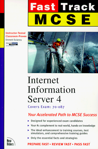 Beispielbild fr MCSE Fast Track: Internet Information Server 4 (Fast Track S.) zum Verkauf von AwesomeBooks