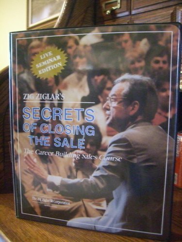 Secretes of Closing the Sale the Career Building Sales Course (9781562072285) by Zig Ziglar