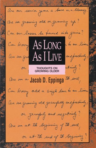 Stock image for As Long As I Live: Thoughts on Growing Older for sale by SecondSale