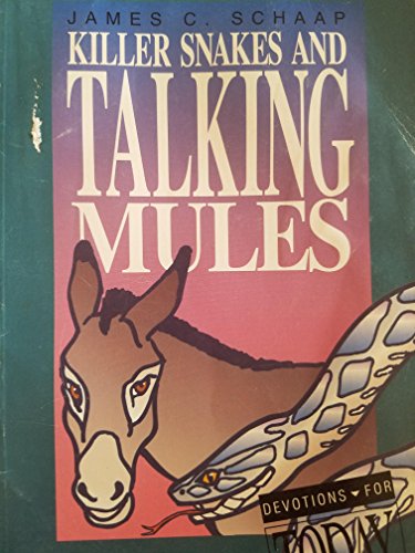 9781562121365: Killer Snakes and Talking Mules (Devotions for Today)