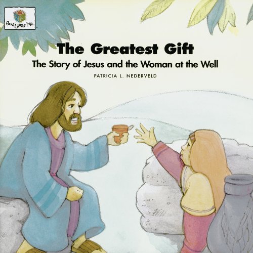 Beispielbild fr The Greatest Gift: God Loves Me Storybooks #30 zum Verkauf von ThriftBooks-Dallas