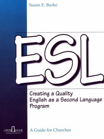 9781562123437: Esl: Creating a Quality English As a Second Language Program : A Guide for Churches
